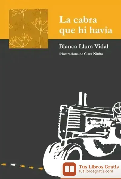Descargar La Cabra Que Hi Havia de Blanca Llum Vidal Carrasco