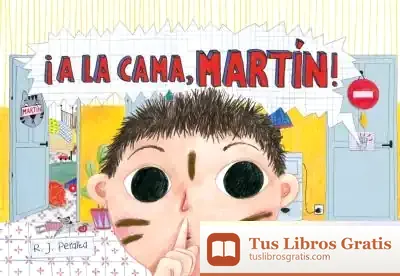 Descargar ¡A La Cama, Martín!