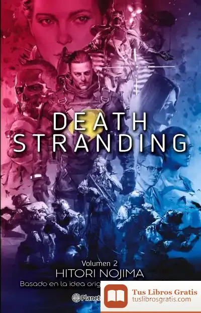 Descargar Death Stranding Nº 02/02 (Novela) de Blanca Mira