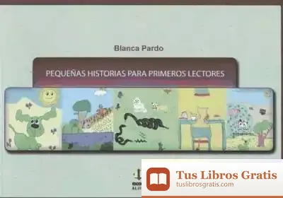 Descargar Pequeñas Historias Para Primeros Lectores