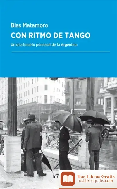 Descargar Con Ritmo De Tango de Blas Matamoro