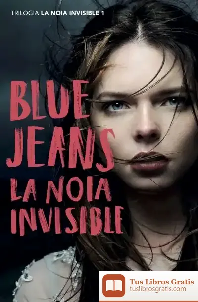 Descargar La Noia Invisible de Blue Jeans