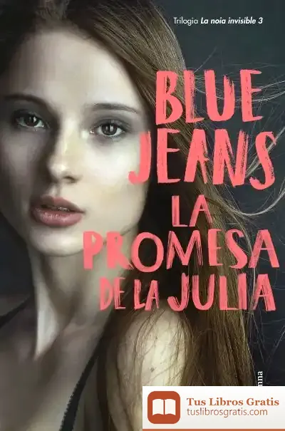 Descargar La Promesa De La Julia de Blue Jeans