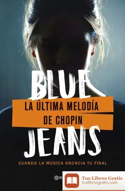 Descargar La Última Melodía De Chopin de Blue Jeans