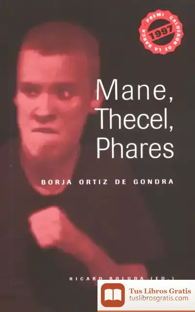 Descargar Mane, Thecel, Phares de Borja Ortiz de Gondra