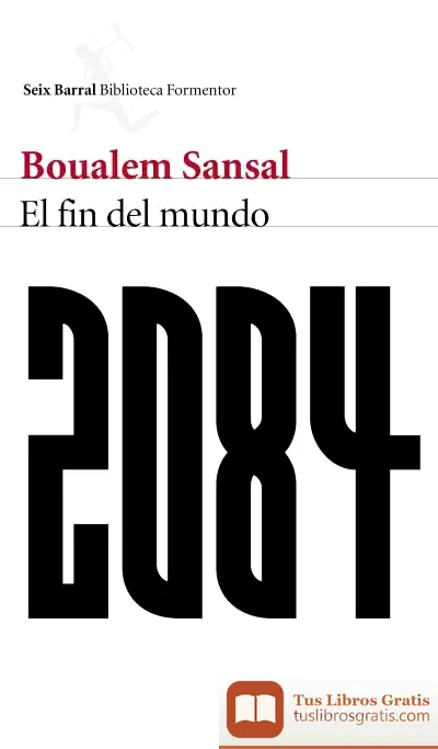 Descargar 2084. El Fin Del Mundo de Boualem Sansal