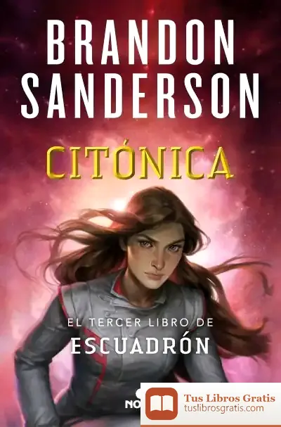 Descargar Citónica (Escuadrón 3) de Brandon Sanderson