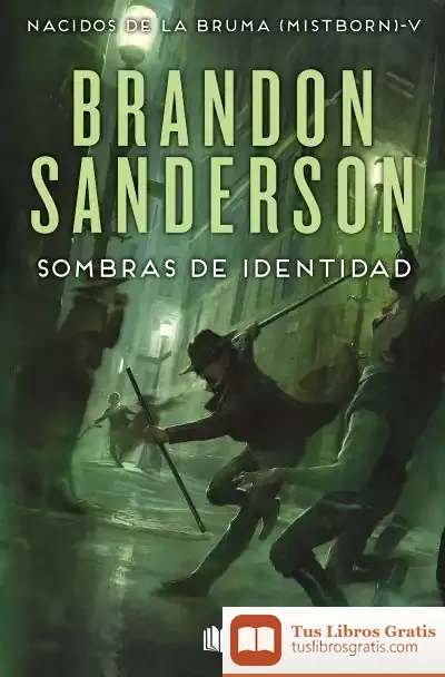 Descargar Sombras De Identidad (Nacidos De La Bruma [Mistborn] 5)