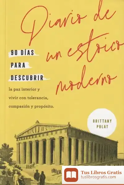 Descargar Diario De Un Estoico Moderno de Brittany Polat