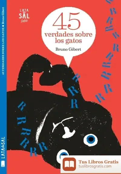 Descargar 45 Verdades Sobre Los Gatos de Bruno Gibert