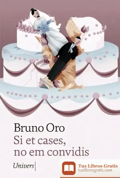 Descargar No Em Convidis A Casaments de Bruno Oro