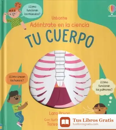 Descargar Tu Cuerpo Adentrate Cienc de Bryan Lara