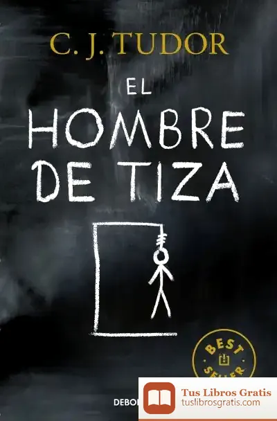 Descargar El Hombre De Tiza de C. J. Tudor