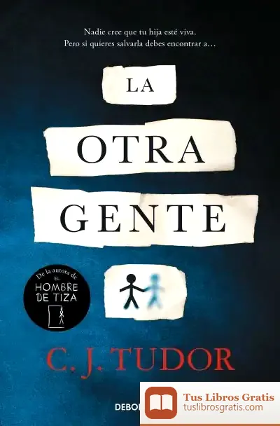 Descargar La Otra Gente de C. J. Tudor