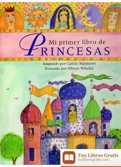 Descargar Mi Primer Libro De Las Princesas de Diego Sánchez Meca