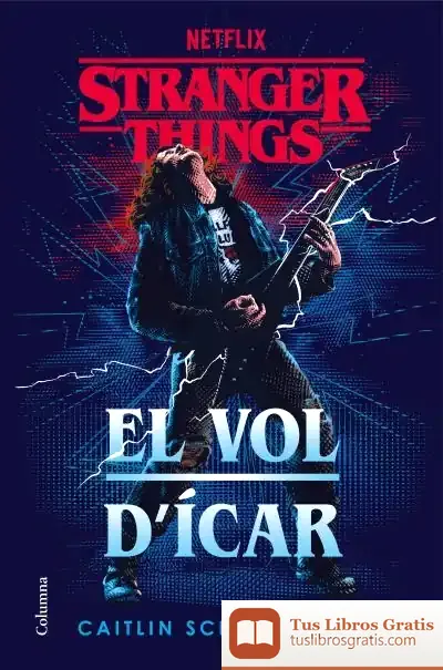 Descargar Stranger Things: El Vol D'Ícar