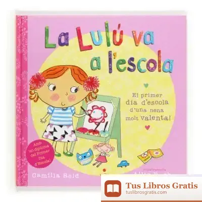 Descargar La Lulú Va A L'Escola