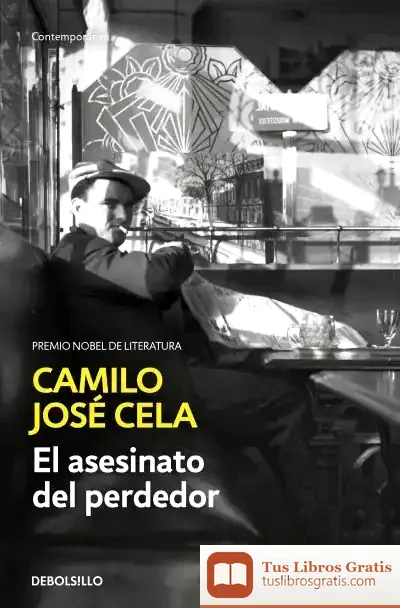 Descargar El Asesinato Del Perdedor de Camilo José Cela
