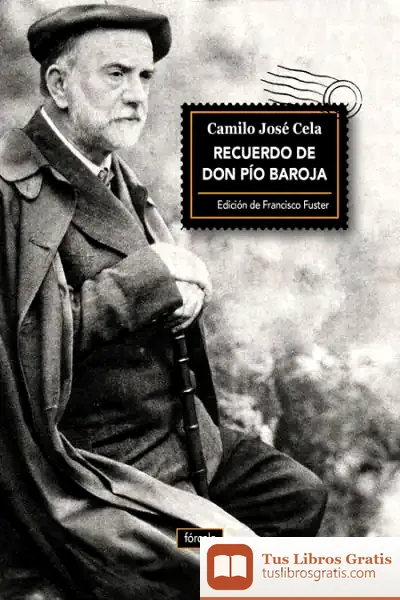 Descargar Recuerdo De Don Pío Baroja de Camilo José Cela
