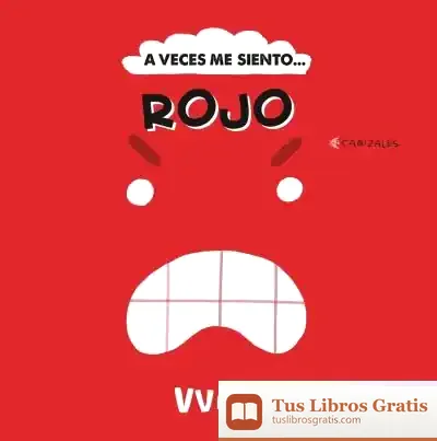 Descargar A Veces Me Siento... Rojo (Vvkids) de Canizales