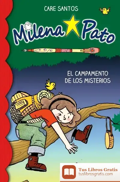 Descargar Milena Pato 6. El Campamento De Los Misterios de Care Santos