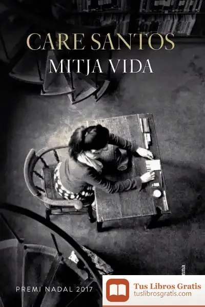 Descargar Mitja Vida de Care Santos