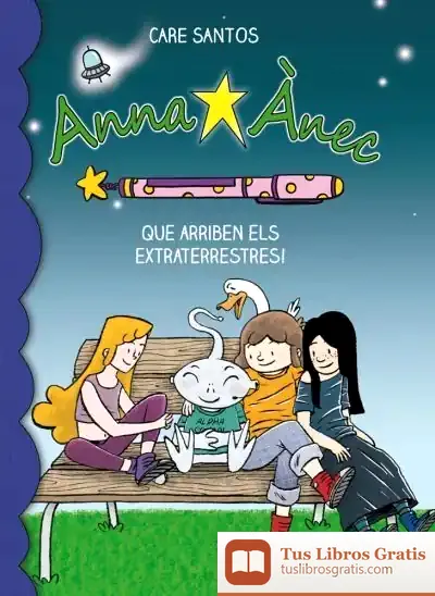 Descargar Que Arriben Els Extraterrestres! de Care Santos