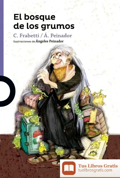 Descargar El Bosque De Los Grumos de Carlo Frabetti