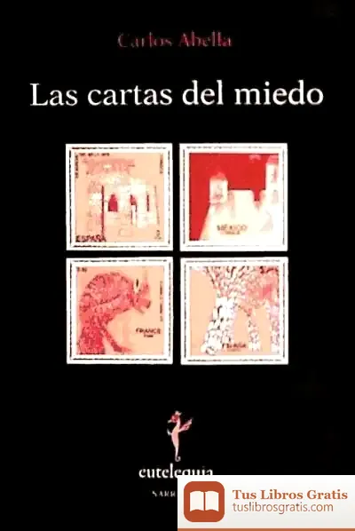 Descargar Las Cartas Del Miedo de José María Cumbreño Espada