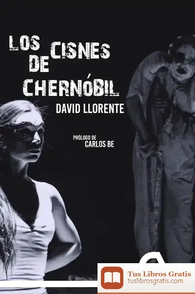 Descargar Los Cisnes De Chernóbil