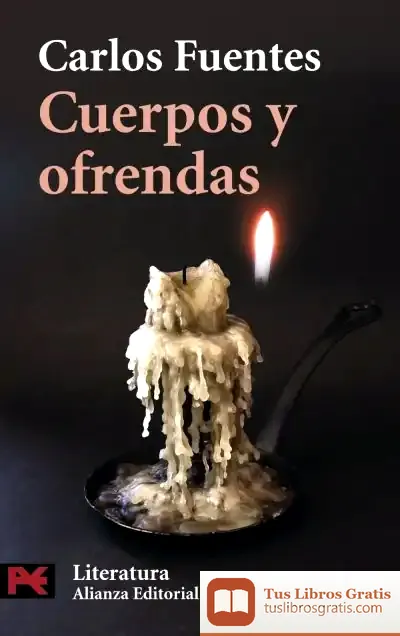 Descargar Cuerpos Y Ofrendas de Carlos Fuentes