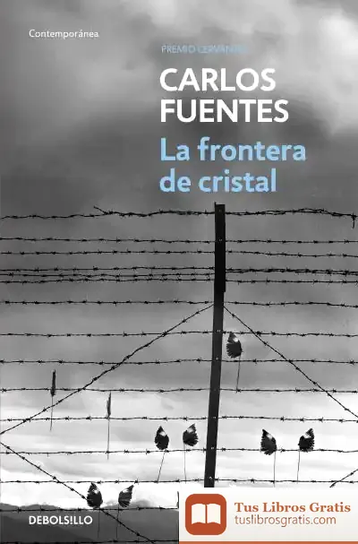 Descargar La Frontera De Cristal de Carlos Fuentes