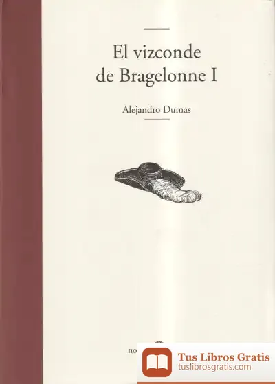 Descargar El Vizconde De Bragelonne I