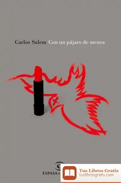 Descargar Con Un Pájaro De Menos de Carlos Salem