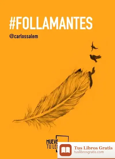 Descargar #Follamantes de Carlos Salem