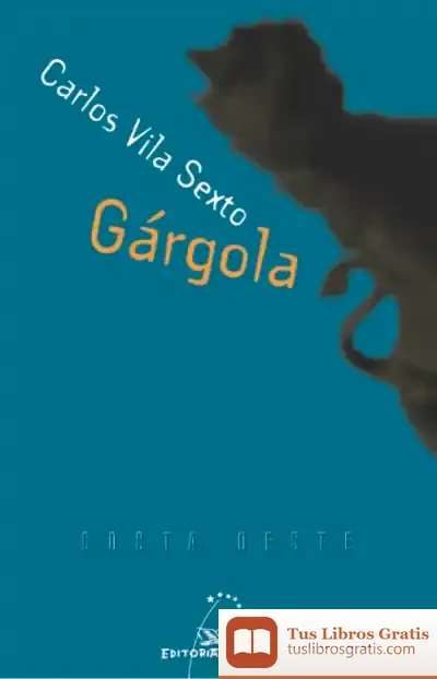 Descargar Gárgola de Carlos Vila Sexto
