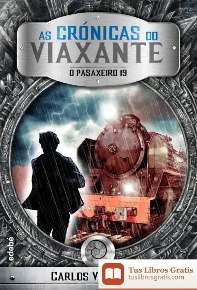 Descargar O Pasaxeiro 19 de Carlos Vila Sexto