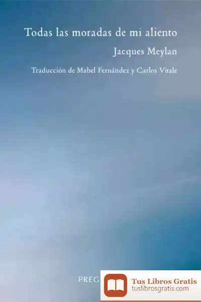 Descargar Todas Las Moradas De Mi Aliento