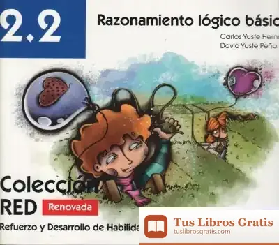 Descargar Red 2.2 Renovado. Razonamiento Lógico Básico de Carlos Yuste Hernanz