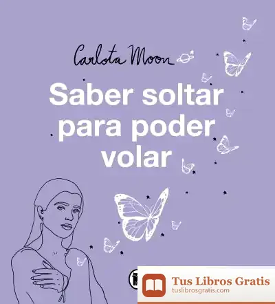 Descargar Saber Soltar Para Poder Volar