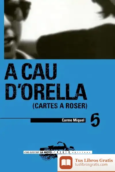 Descargar A Cau D'Orella: Cartes A Roser