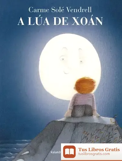 Descargar A Lúa De Xoán de Carme Solé Vendrell