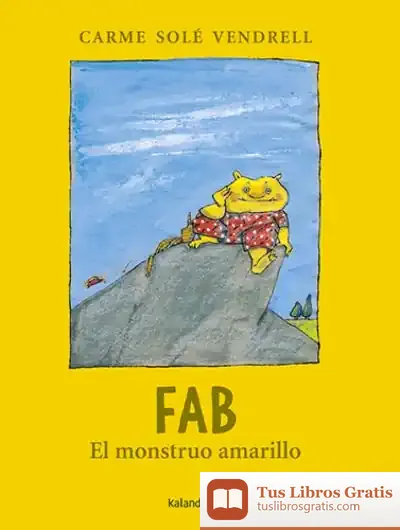 Descargar Fab, El Monstruo Amarillo de Carme Solé Vendrell