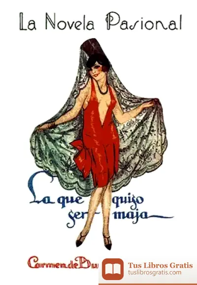 Descargar La Que Quiso Ser Maja de Carmen de Burgos
