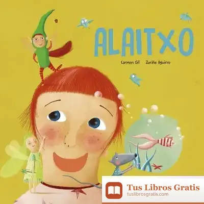 Descargar Alaitxo de Carmen Gil