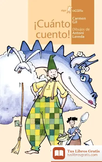 Descargar Ícuánto Cuento! de Carmen Gil