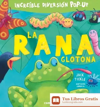 Descargar La Rana Glotona de Carmen Gil