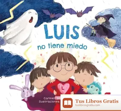Descargar Luis No Tiene Miedo de Carmen Gil