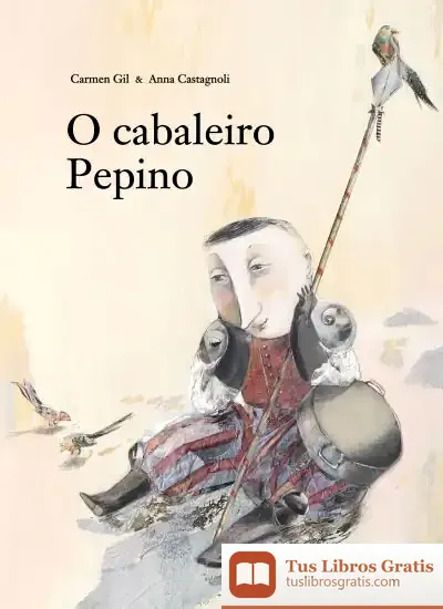 Descargar O Cabaleiro Pepino de Carmen Gil