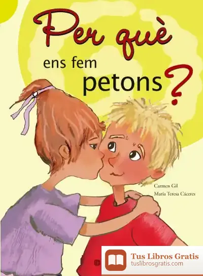 Descargar ¿Per Que Ens Donem Petons? de Carmen Gil